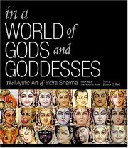 Cover of: In a World of Gods and Goddesses: The Mystic Art of Indra Sharma