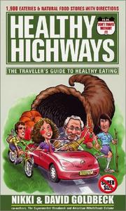 Cover of: Healthy highways by Nikki Goldbeck