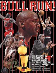 Cover of: Bull Run: The Story of the 1995-96 Chicaco Bulls, The Greatest Team in Basketball History