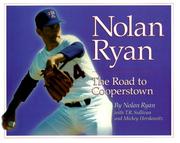 Cover of: Nolan Ryan: The Road to Cooperstown