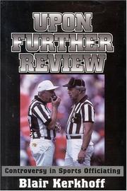 Cover of: Upon Further Review: Controversy in Sports Officiating