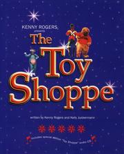 Cover of: Kenny Rogers presents the Toy Shoppe