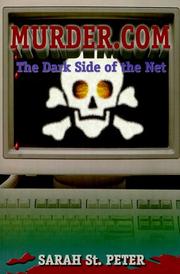 Cover of: Murder.com.: the dark side of the Net