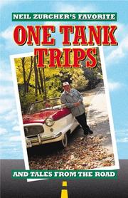 Neil Zurcher's Favorite One Tank Trips by Neil Zurcher