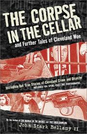 Cover of: The Corpse in the Cellar: And Further Tales of Cleveland Woe (Ohio)