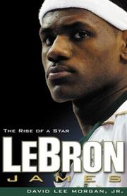 Cover of: LeBron James | David Lee Morgan Jr.