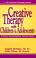 Cover of: Creative Therapy With Children & Adolescents (Practical Therapist Series)