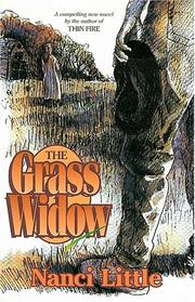 Cover of: The grass widow by Nanci Little
