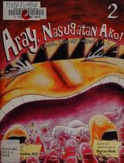 Cover of: ARAY, NASUGATAN AKO! (Ouch, I Cut My Finger!) (Bilingual) - Philippine Book by 
