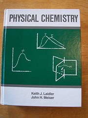 Cover of: Physical chemistry by Keith James Laidler