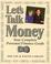 Cover of: Let's Talk Money