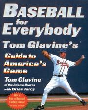 Cover of: Baseball for Everybody: Tom Glavine's Guide to America's Game