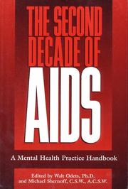Cover of: The second decade of AIDS by edited by Walt Odets, Michael Shernoff.