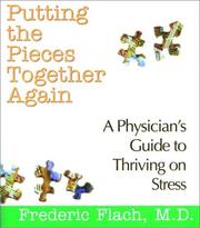 Cover of: Putting the pieces together again by Frederic F. Flach