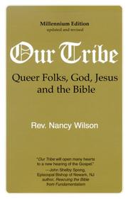 Cover of: Our Tribe: Queer Folks, God, Jesus & the Bible (Millennium Edition)