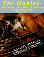Cover of: The Hunley: Submarines, Sacrifice, and Success in the Civil War