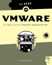 Cover of: The Book of VMware: The Complete Guide to VMware Workstation