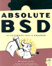 Cover of: Absolute BSD by Michael W. Lucas, Jordan Hubbard