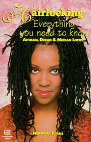 Cover of: Hairlocking: everything you need to know : African, dread & nubian locks