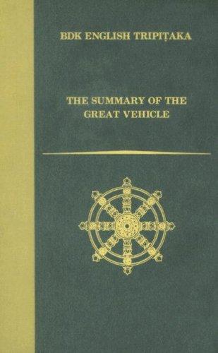 The Summary of the Great Vehicle by Asanga
