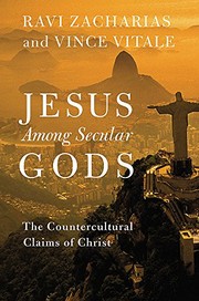 Cover of: Jesus Among Secular Gods by Ravi Zacharias, Vince Vitale