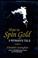 Cover of: How to spin gold