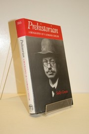 Cover of: Prehistorian: a biography of V. Gordon Childe