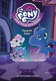 Cover of: My Little Pony : Ponyville Mysteries by Penumbra Quill