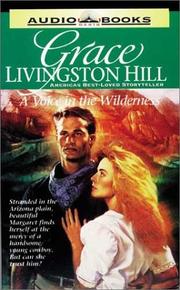 Cover of: A Voice in the Wilderness by Grace Livingston Hill, Grace Livingston Hill