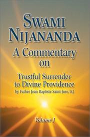 Cover of: A commentary on Trustful surrender to divine Providence by Nijanandas Bharati Swami