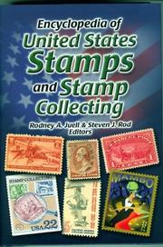 Cover of: Encyclopedia of United States stamps and stamp collecting by Rodney A. Juell & Steven J. Rod, editors.