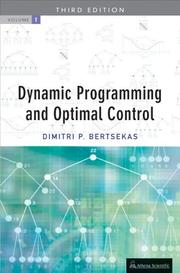 Cover of: Dynamic Programming & Optimal Control, Vol. I