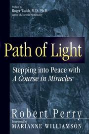 Cover of: Path of Light: Stepping into Peace with "A Course in Miracles"