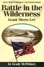 Cover of: Battle in the Wilderness by Grady McWhiney