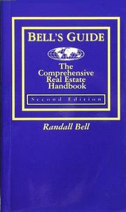 Cover of: Bell's Guide : The Comprehensive Real Estate Handbook