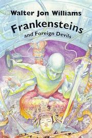 Cover of: Frankensteins and Foreign Devils