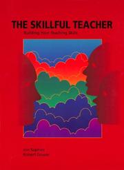 The skillful teacher by Jon Saphier