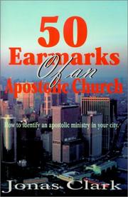 Cover of: 50 Earmarks of Apostolic Church by Jonas Clark