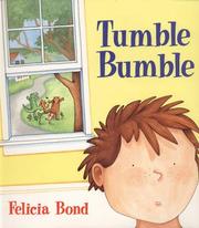Cover of: Tumble bumble by Felicia Bond