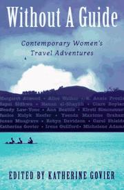Cover of: Without a Guide: Contemporary Women's Travel Adventures