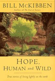 Cover of: Hope, human and wild by Bill McKibben