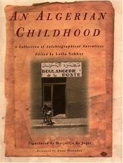 Cover of: An algerian childhood by edited by Leïla Sebbar ; translated from the French by Marjolijn de Jager ; foreword by Anne Donadey.