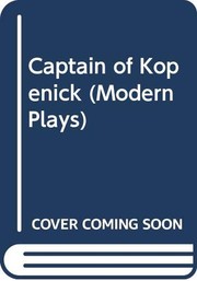 Cover of: The Captain of Köpenick by John Mortimer