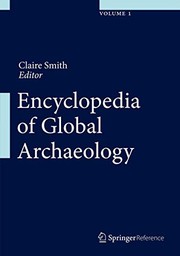 Cover of: Encyclopedia of Global Archaeology by Claire Smith
