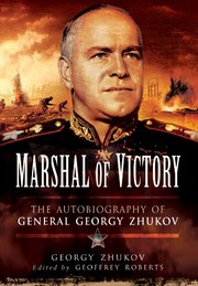 Cover of: Marshal of Victory: The Autobiography of General Georgy Zhukov by 