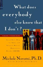 Cover of: What Does Everybody Else Know That I Don't? by Michele Novotni, Randy Petersen, Michele Novotni, Randy Petersen