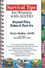 Cover of: Survival tips for women with AD/HD: beyond piles, palms & post-its