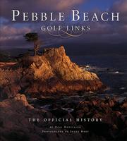 Pebble Beach Golf Links by Neal Hotelling, Joann Dost