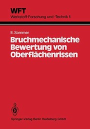 Cover of: Bruchmechanische Bewertung von Oberflächenrissen by E. Sommer