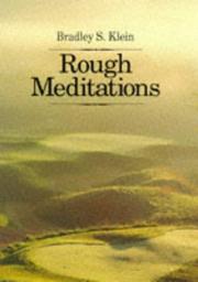 Cover of: Rough meditations by Bradley S. Klein